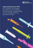 Lignes Directrices de l'Oms Sur l'Utilisation de Seringues Sécurisées Pour Les Injections