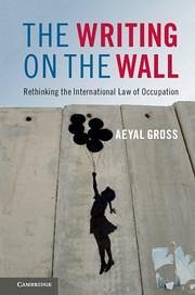 The Writing on the Wall - Gross, Aeyal