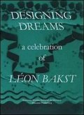 Designing Dreams: A Celebration of Leon Bakst