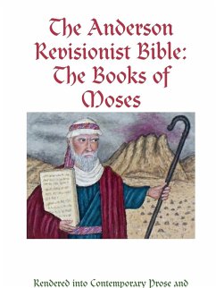 The Anderson Revisionist Bible - Anderson, Stephen Warde