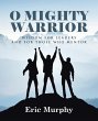 O Mighty Warrior - Bild 1