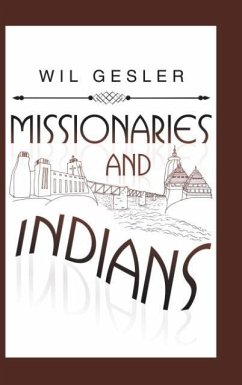 Missionaries and Indians - Gesler, Wil
