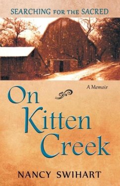 On Kitten Creek - Swihart, Nancy