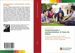 Comunicação e conhecimento: A Casa do Saber - Martins, Jose Roberto