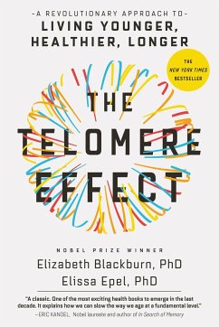 The Telomere Effect - Blackburn; Epel, Elissa