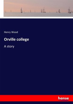 Orville college - Wood, Henry