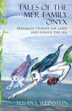 Tales of the Mer Family Onyx - Weinstein, Susan I