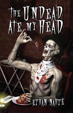 The Undead Ate My Head - Nahté, Ethan