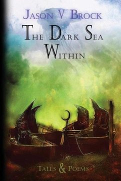 The Dark Sea Within - Brock, Jason V