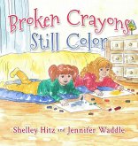 Broken Crayons Still Color