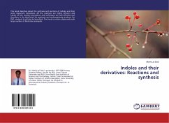 Indoles and their derivatives: Reactions and synthesis