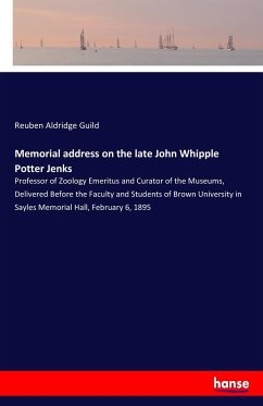 Memorial address on the late John Whipple Potter Jenks