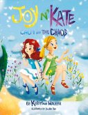 Joy n'Kate: Calm in the Chaos Volume 2
