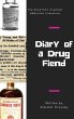 Diary of a Drug Fiend - Bild 1