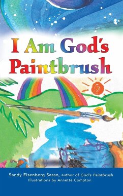 I Am God's Paintbrush - Sasso, Rabbi Sandy Eisenberg