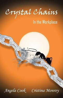 Crystal Chains: In the Workplace - Angela Cook Cristina Monroy