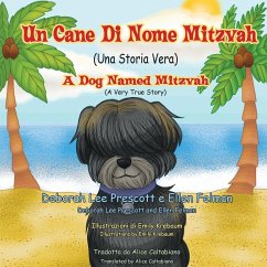 Un Cane di Nome Mitzvah: A Dog Named Mitzvah - Prescott, Deborah Lee; Felman, Ellen