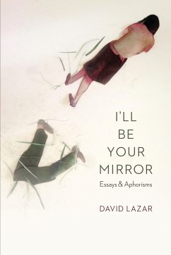 I'll Be Your Mirror - Lazar, David