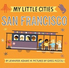 My Little Cities: San Francisco - Adams, Jennifer