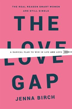 The Love Gap - Birch, Jenna