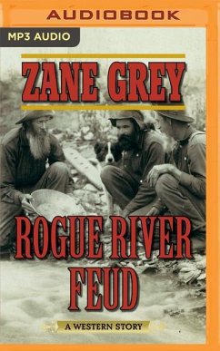 Rogue River Feud: A Western Story - Grey, Zane