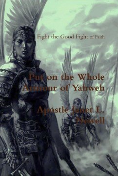 Put on the Whole Armour of Yahweh - Newell, Apostle Janet