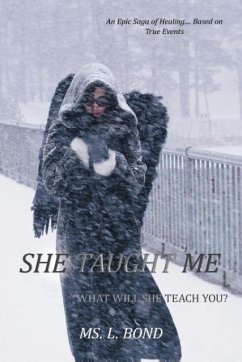 She Taught Me - Bond, Ms. L.