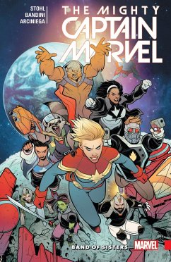 The Mighty Captain Marvel Vol. 2: Band of Sisters - Stohl, Margaret