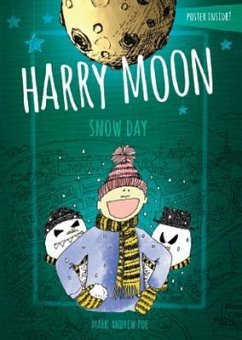 Harry Moon Snow Day Color Edition - Poe, Mark Andrew