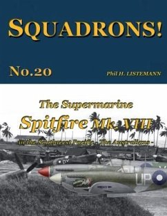 The Supermarine Spitfire Mk. VIII - Listemann, Phil H