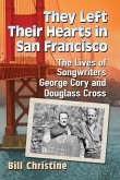 They Left Their Hearts in San Francisco