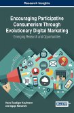 Encouraging Participative Consumerism Through Evolutionary Digital Marketing