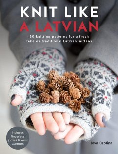 Knit Like a Latvian - Ozolina, Ieva (Author)