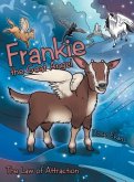 Frankie the Goat Angel: The Law of Attraction