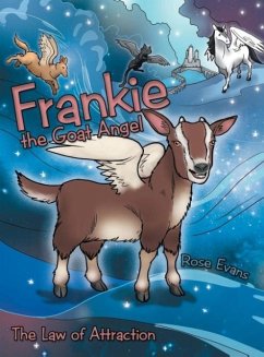 Frankie the Goat Angel: The Law of Attraction - Evans, Rose