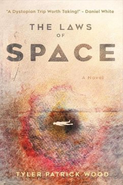 The Laws of Space: Volume 1 - Wood, Tyler Patrick