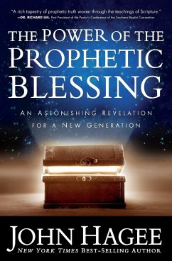 The Power of the Prophetic Blessing - Hagee, John