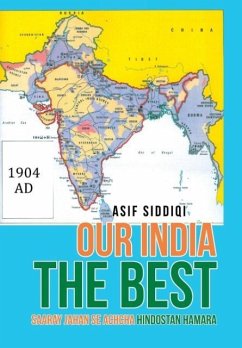 Our India the Best - Siddiqi, Asif