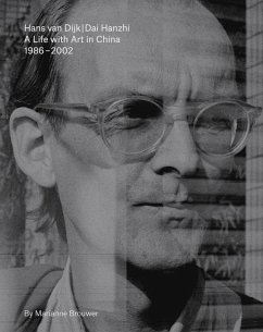 Hans Van Dijk: A Life with Art in China