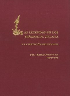 Las leyendas de los Señores de Vizcaya y la tradición melusiniana - Prieto Lasa, José Ramón