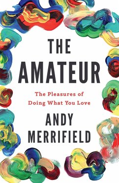 The Amateur - Merrifield, Andy