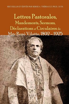 Lettres pastorales, mandements, sermons, de¿clarations et circulaires de Mgr Rene¿ Vilatte 1892 - 1925