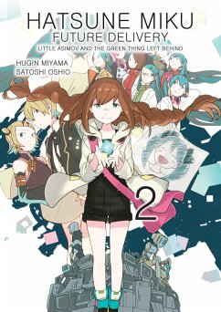 Hatsune Miku: Future Delivery Volume 2 - Oshio, Satoshi; Miyama, Hugin