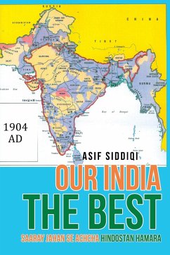Our India the Best - Siddiqi, Asif