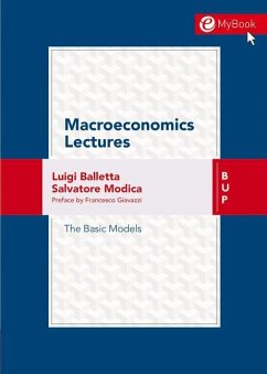 Macroeconomics Lectures: The Basic Models - Balletta, Luigi; Modica, Salvatore