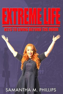 EXTREME LIFE - Phillips, Samantha M