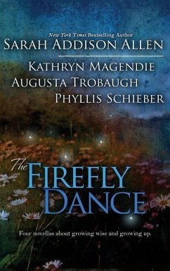 Firefly Dance - Allen, Sarah Addison; Magendie, Kathryn; Schieber, Phyllis