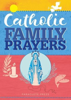 Catholic Family Prayers - Paraclete Press