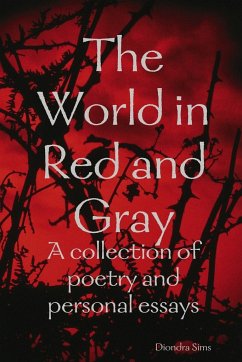 The World in Red and Gray - Sims, Diondra