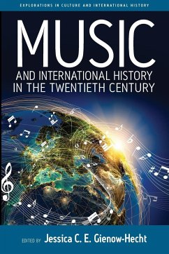 Music and International History in the Twentieth Century